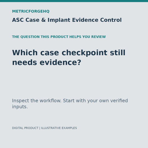ASC Case & Implant Evidence Control — captioned 20-second product workflow preview